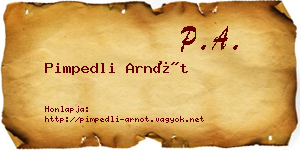 Pimpedli Arnót névjegykártya